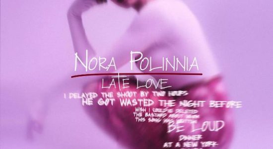 Nora Polinnia – Late Love